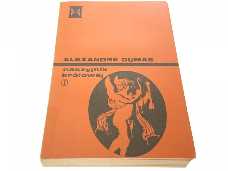 NASZYJNIK KRÓLOWEJ TOM I - Alexandre Dumas 1979