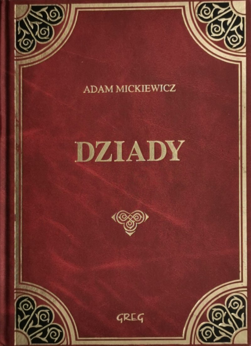 DZIADY - Adam Mickiewicz