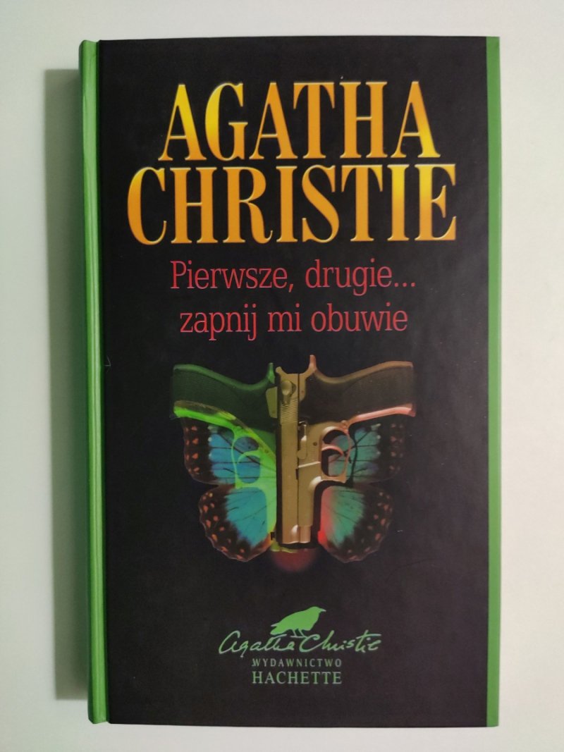 PIERWSZE, DRUGIE… ZAPNIJ MI OBUWIE - Agatha Christie