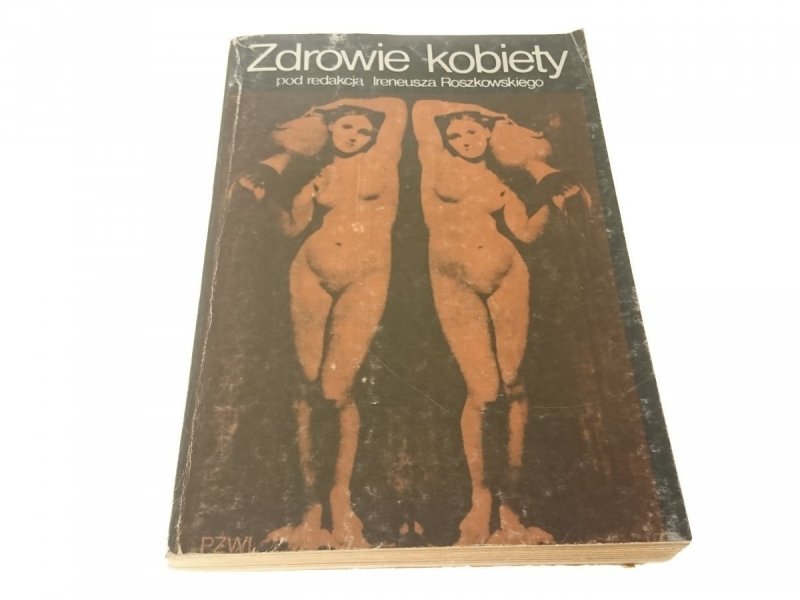 ZDROWIE KOBIETY - Red. Ireneusz Roszkowski 1981