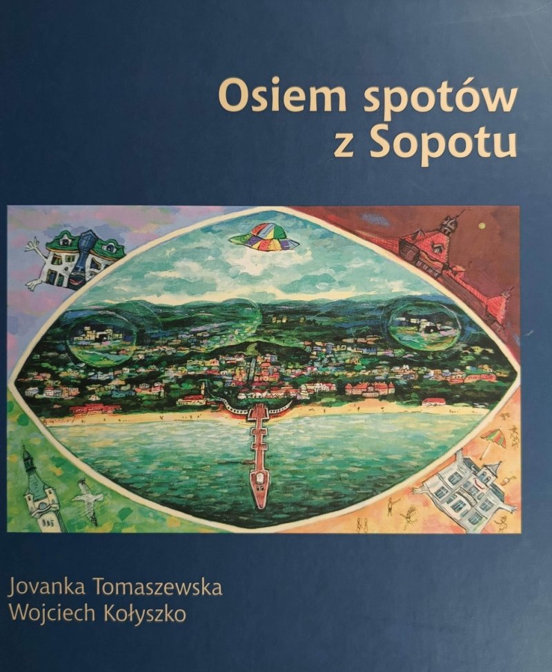OSIEM SPOTÓW Z SOPOTU - Jovanka Tomaszewska