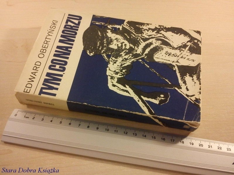 TYM CO NA MORZU - Edward Obertyński (1972)