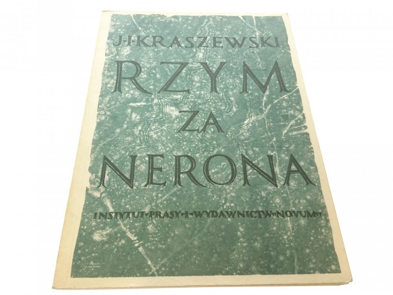 RZYM ZA NERONA - J. I. Kraszewski 1987
