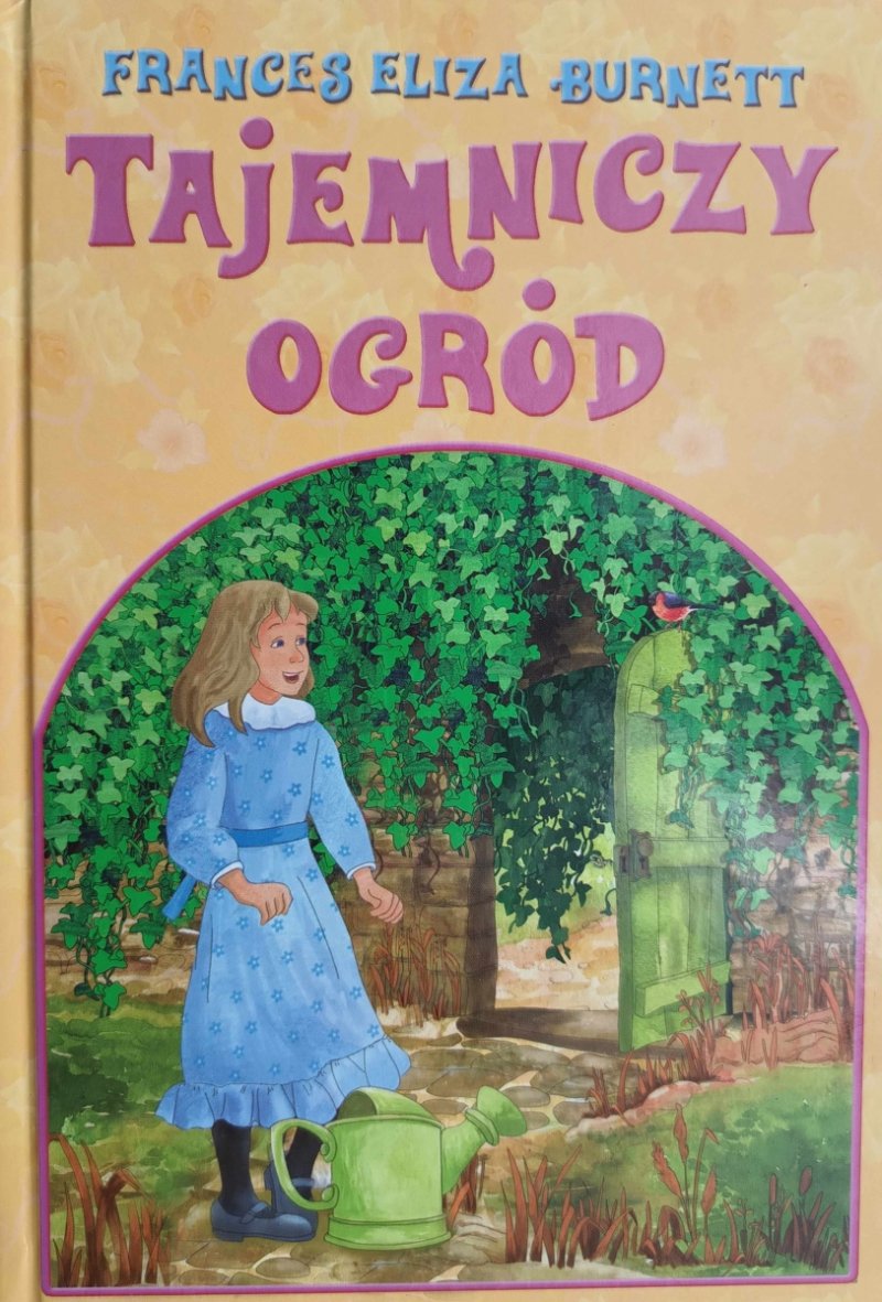 TAJEMNICZY OGRÓD - Frances Eliza-Burnett