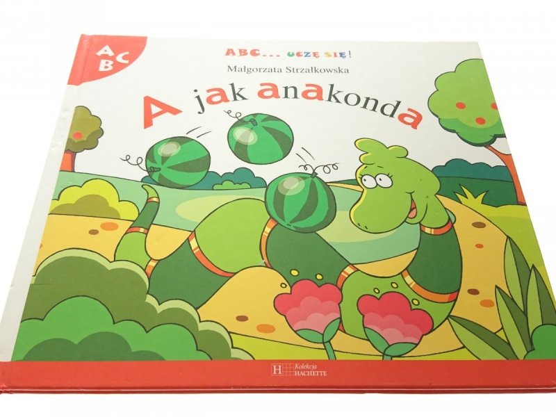 ABC...UCZĘ SIĘ! A JAK ANAKONDA - Strzałkowska 2007