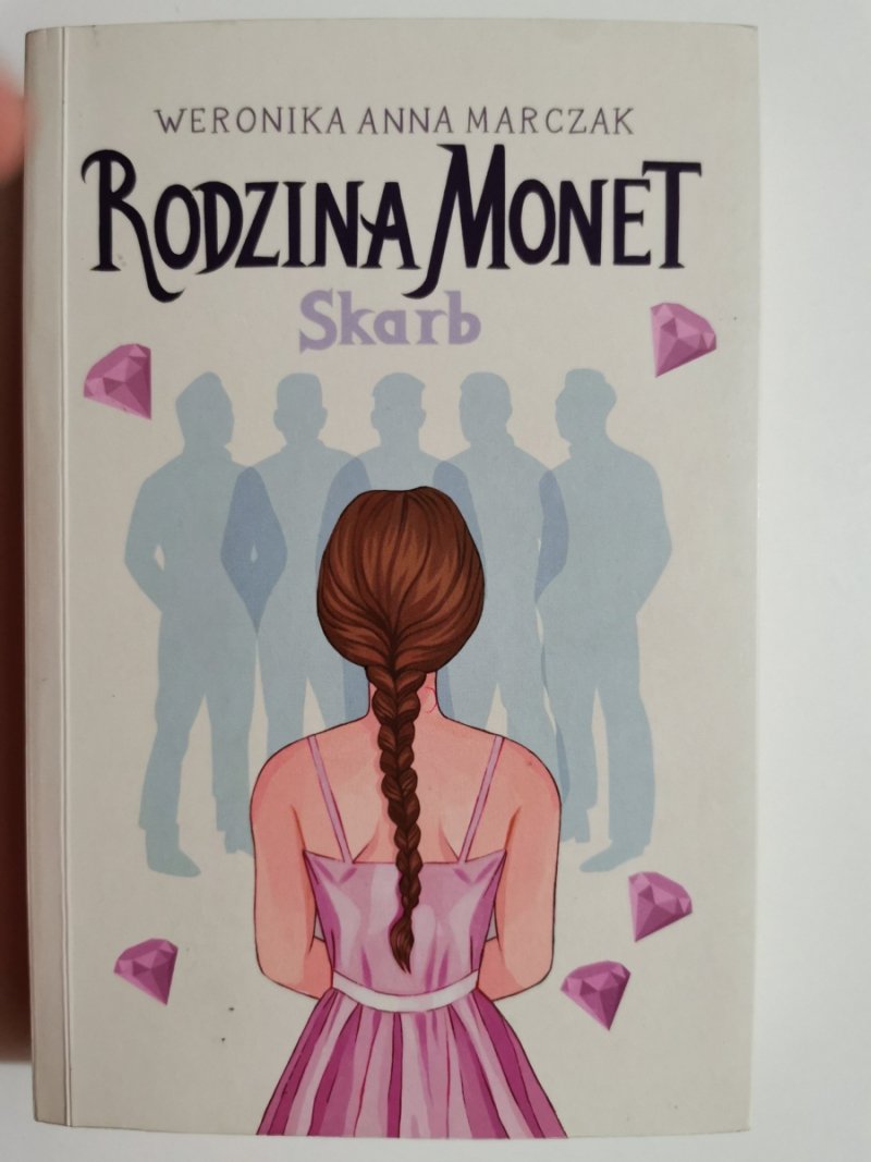 RODZINA MONET. SKARB - Weronika Anna Marczak