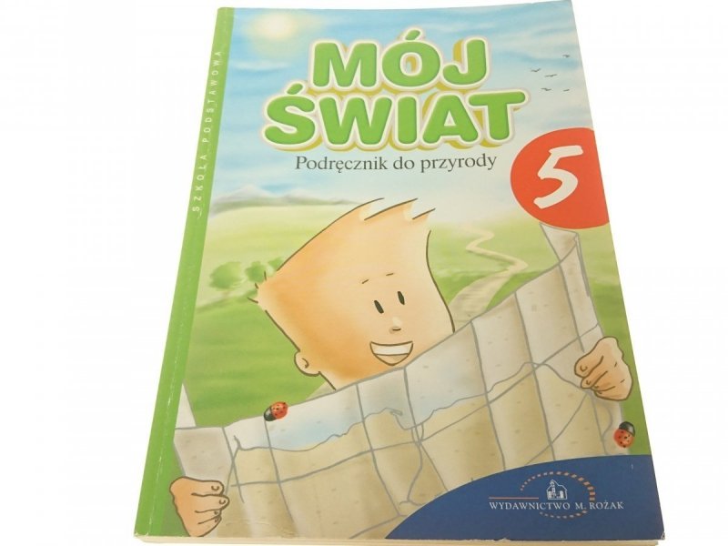 MÓJ ŚWIAT. PODRĘCZNIK DO PRZYRODY 5 (2003)