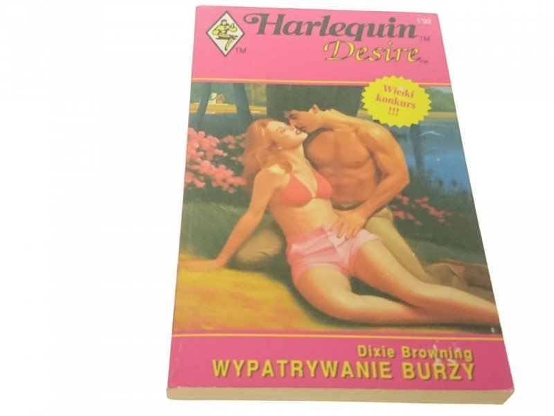 WYPATRYWANIE BURZY - Dixie Browning (1992)