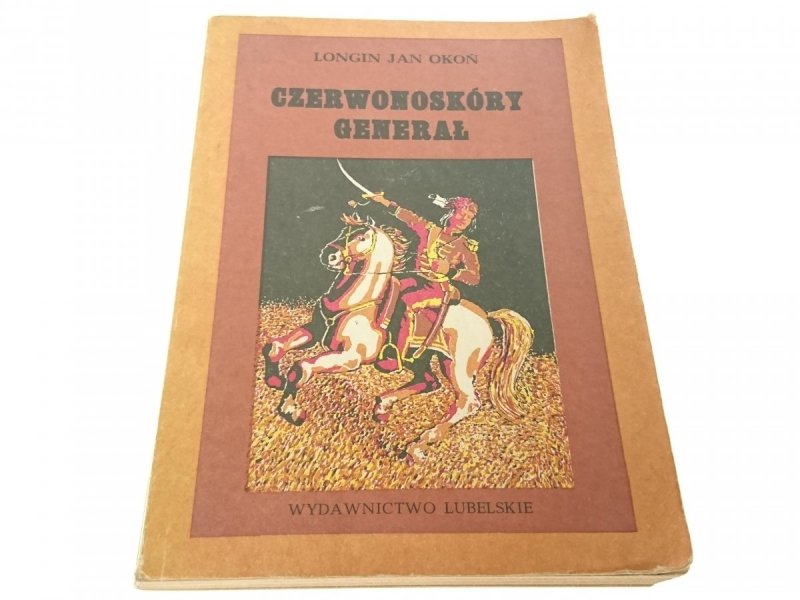 CZERWONOSKÓRY GENERAŁ - Longin Jan Okoń 1984