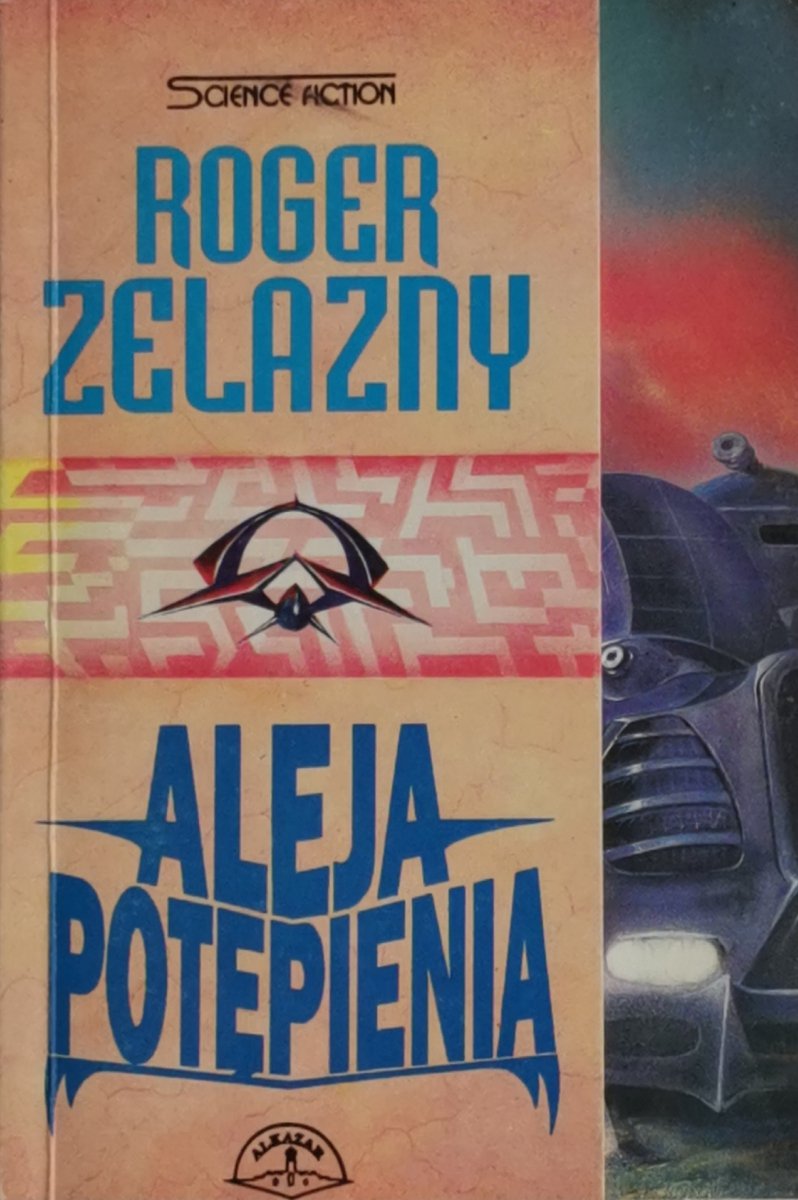 ALEJA POTĘPIENIA - Roger Zelazny