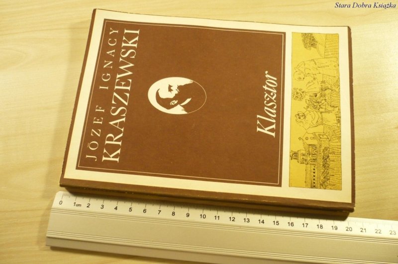 KLASZTOR - Józef Ignacy Kraszewski (1986)