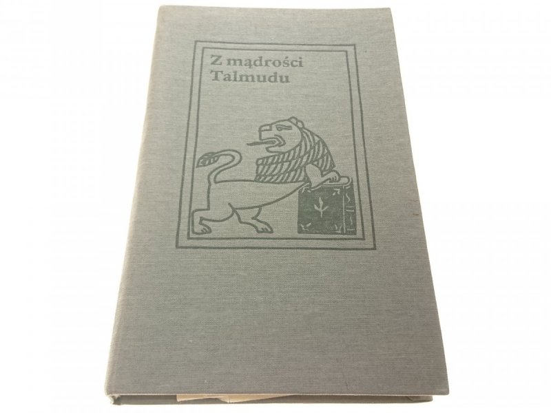 Z MĄDROŚCI TALMUDU - Szymon Datner 1988