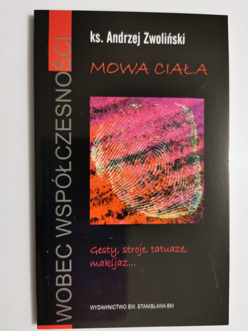 MOWA CIAŁA - ks. Andrzej Zwoliński 2006