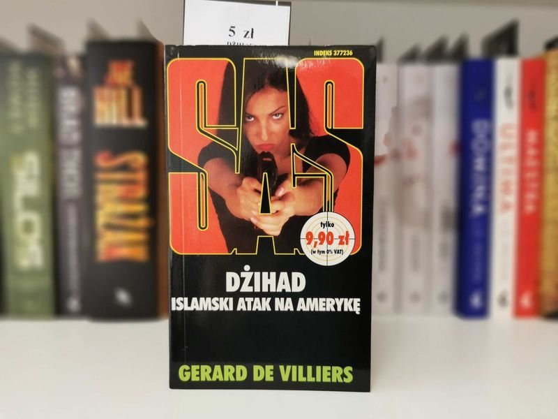 SAS. Dżihad Islamski Atak na Amerykę - Gerard de Villiers