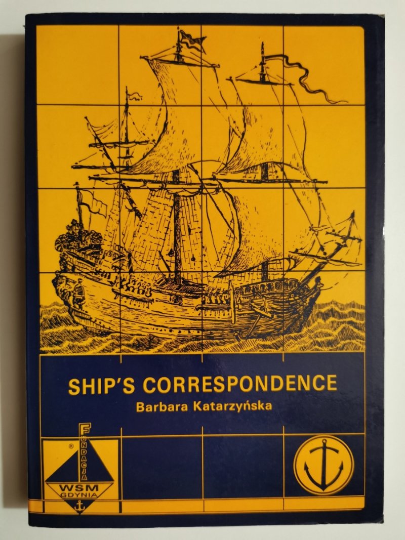 SHIP’S CORRESPONDENCE - Barbara Katarzyńska