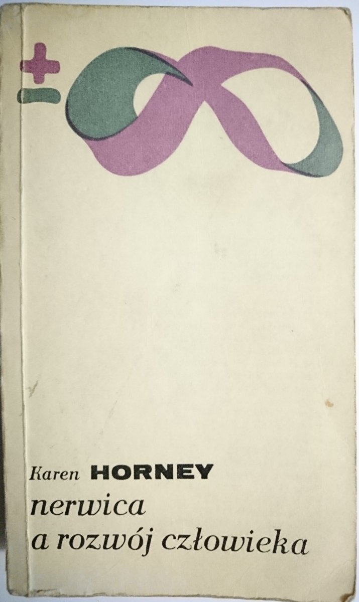 NERWICA A ROZWÓJ CZŁOWIEKA - Karen Horney 1980