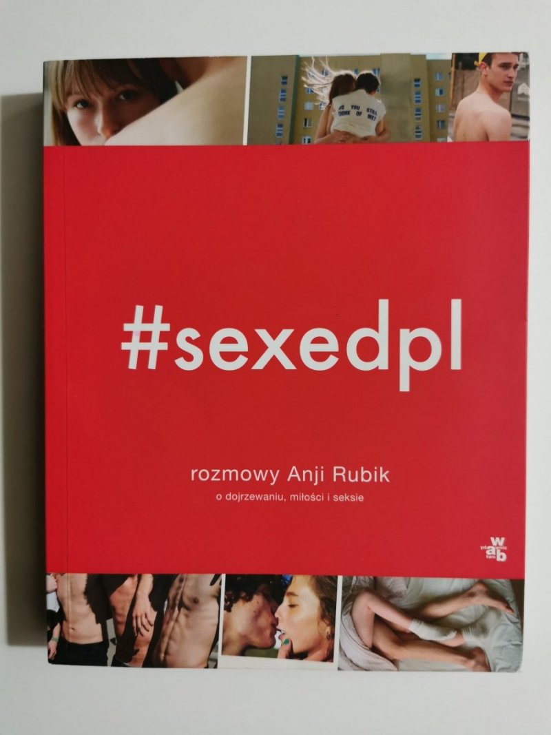 #SEXEDPL ROZMOWY ANJI RUBIK O DOJRZEWANIU, MIŁOŚCI I SEKSIE 