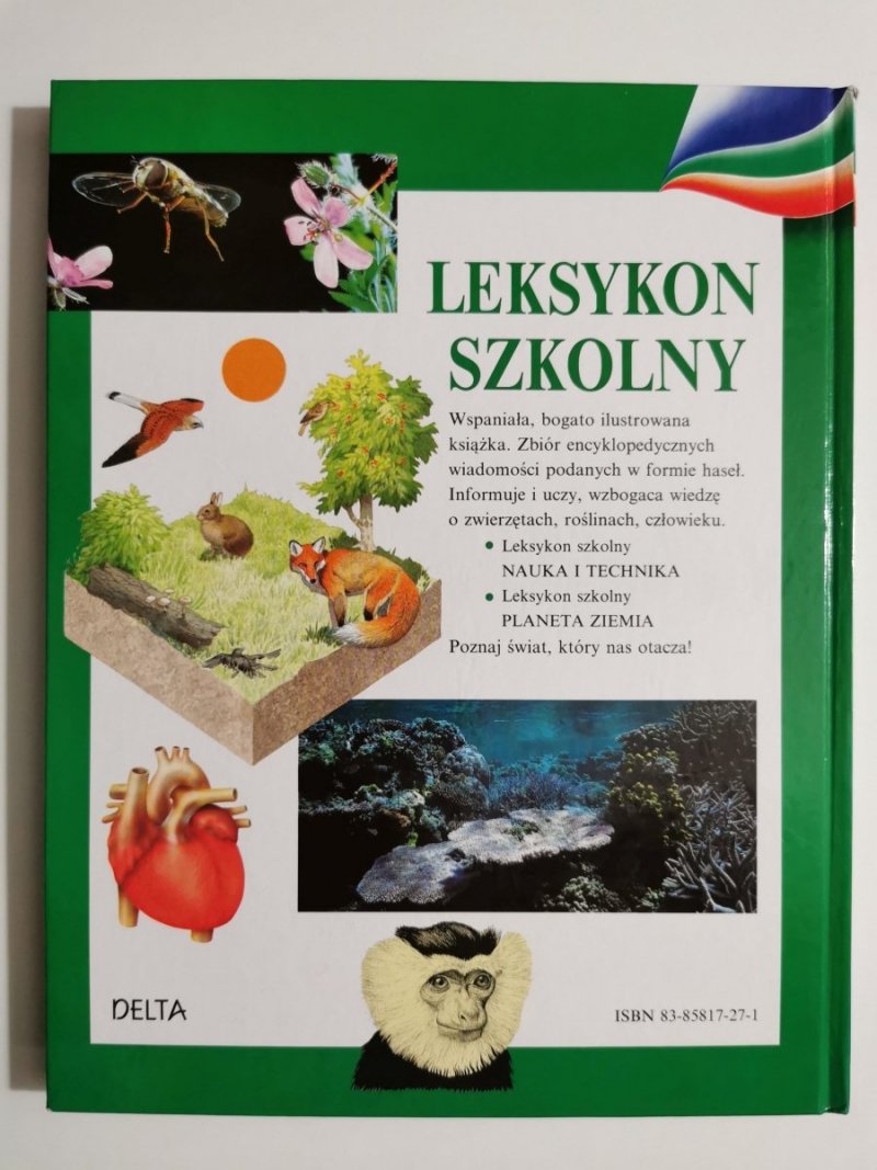 LEKSYKON SZKOLNY. ZWIERZĘTA ROŚLINY CZŁOWIEK 