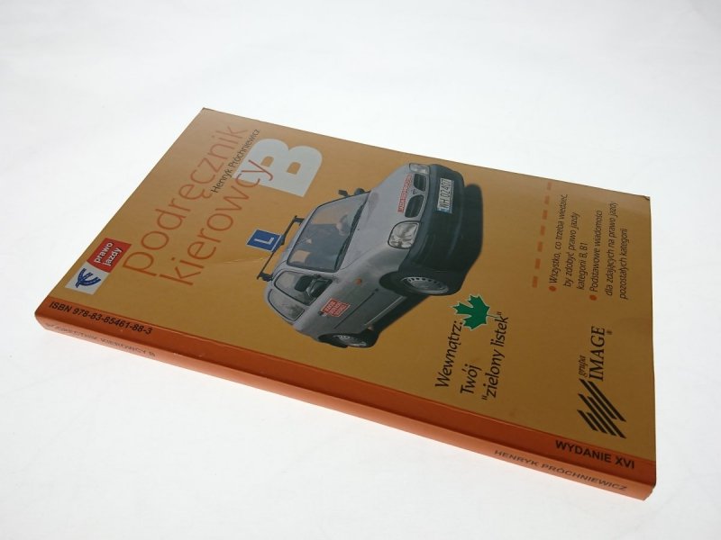 PODRĘCZNIK KIEROWCY B - Henryk Próchniewicz 2009
