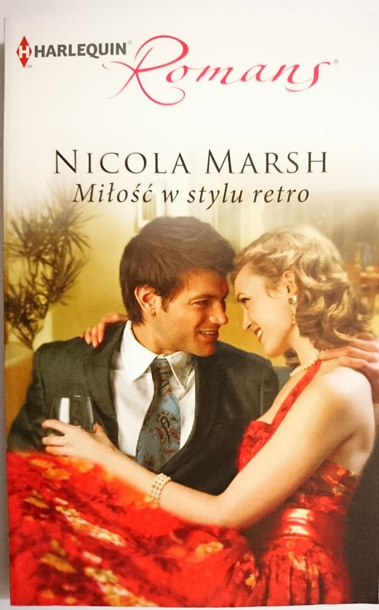 MIŁOŚĆ W STYLU RETRO – Nicola Marsh 2013