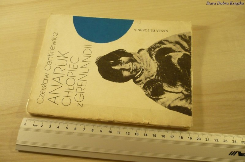 ANARUK. CHŁOPIEC Z GRENLANDII - Centkiewicz (1988)