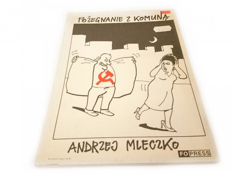 POŻEGNANIE Z KOMUNĄ - Andrzej Mleczko
