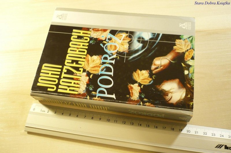 PODRÓŻ - John Katzenbach 1996