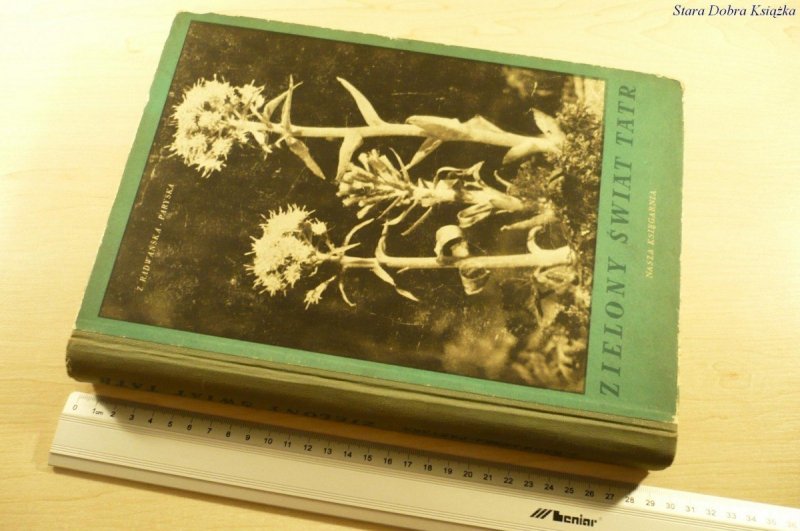 ZIELONY ŚWIAT TATR - Zofia Radwańska-Paryska '53