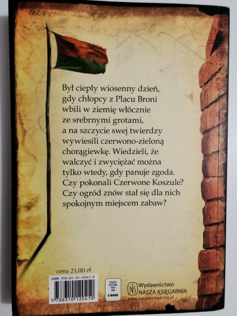 CHŁOPCY Z PLACU BRONI - Ferenc Molnar 2007