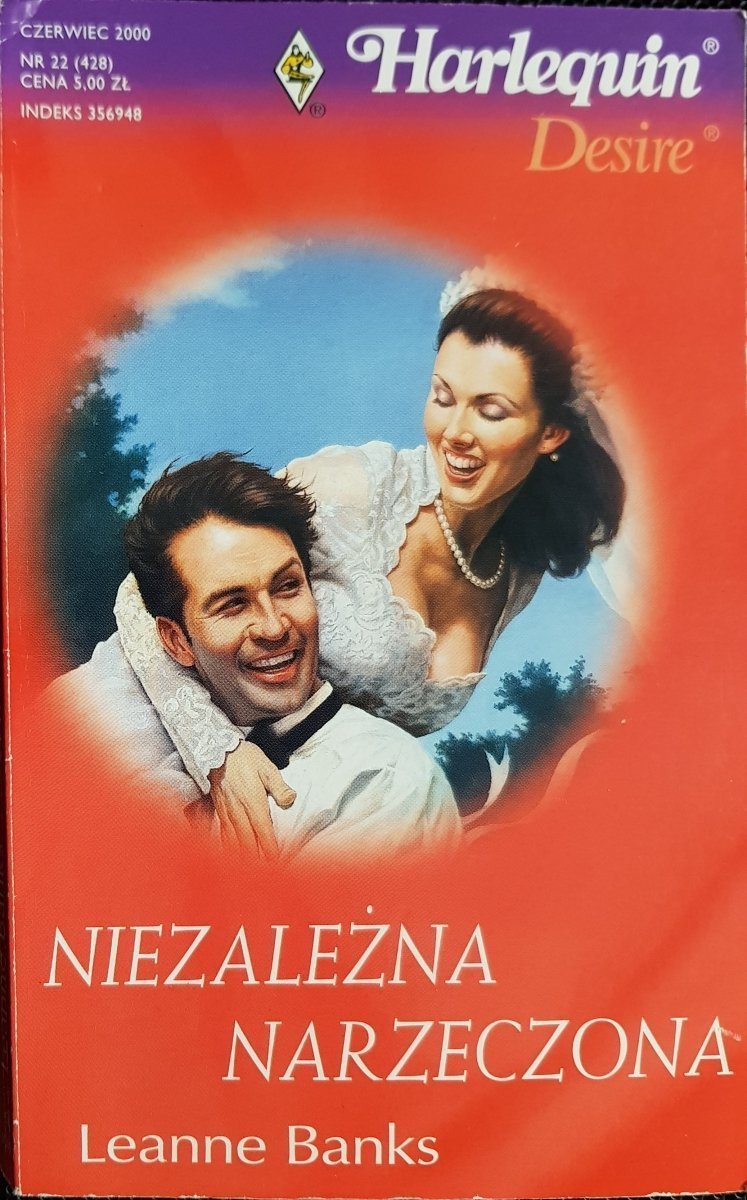 NIEZALEŻNA NARZECZONA - Leanne Banks 2000