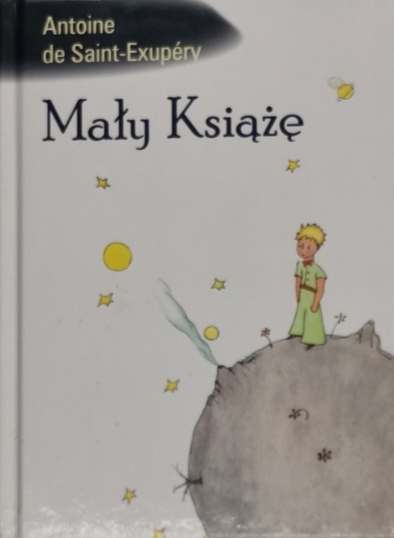 MAŁY KSIĄŻĘ - Antoine de Saint-Exupery
