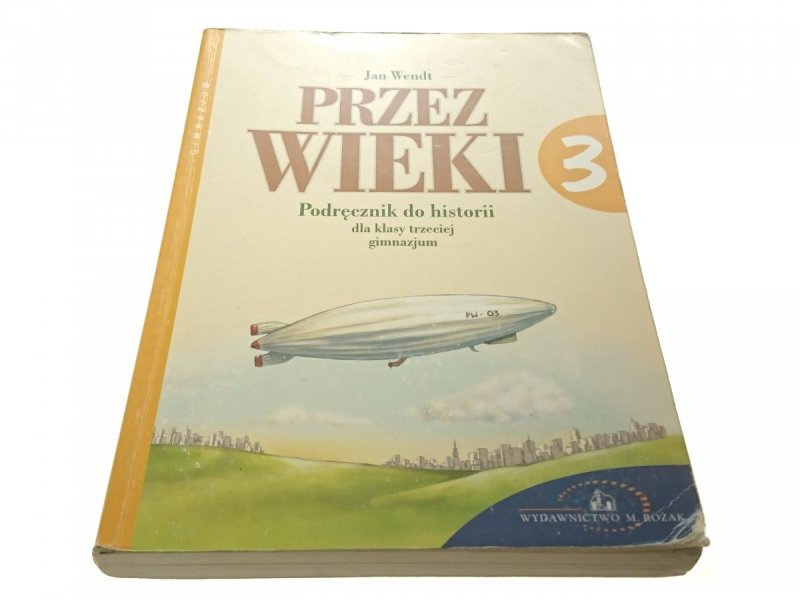 PRZEZ WIEKI 3 PODRĘCZNIK - Jan Wendt (2004)