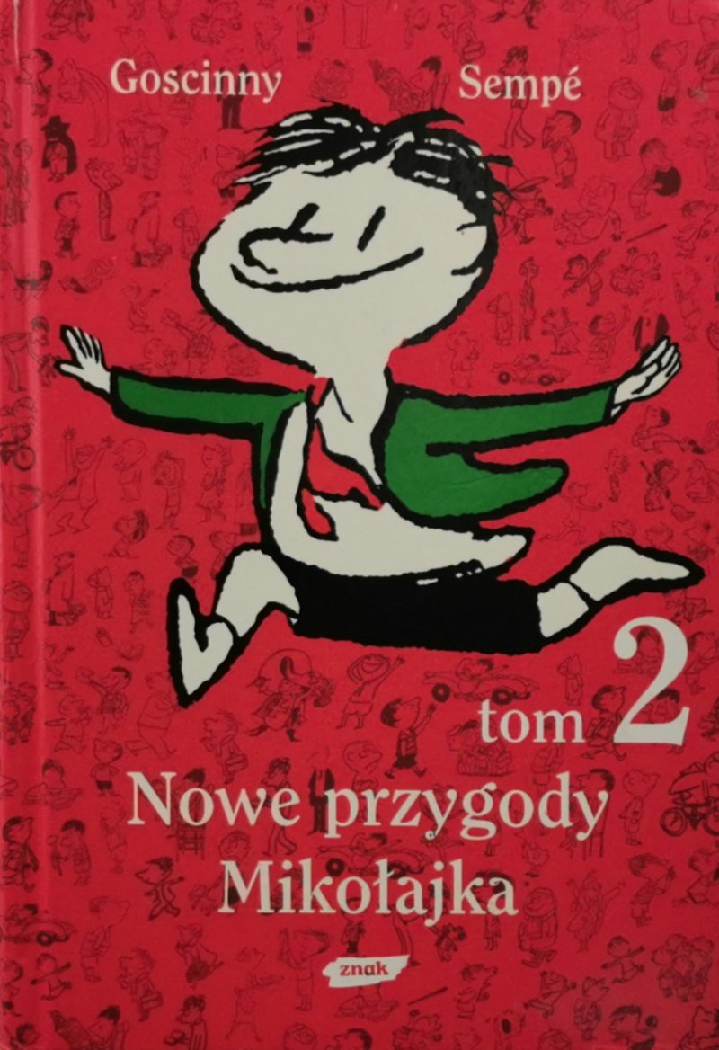 NOWE PRZYGODY MIKOŁAJKA TOM 2 - Goscinny Sempe