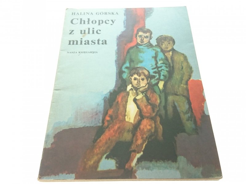 CHŁOPCY Z ULIC MIASTA - Halina Górska (1975)