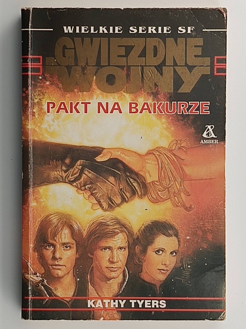 GWIEZDNE WOJNY: PAKT NA BAKURZE - Kathy Tyers