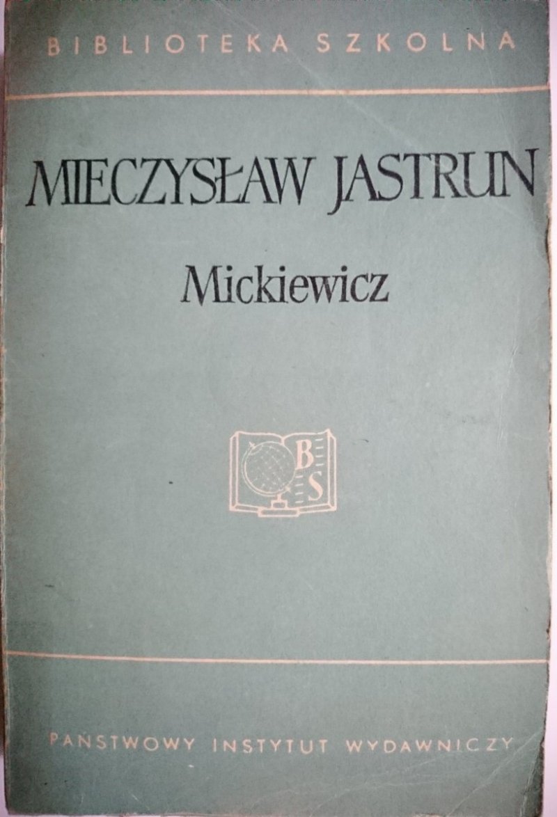 MICKIEWICZ - Mieczysław Jastrun 1957