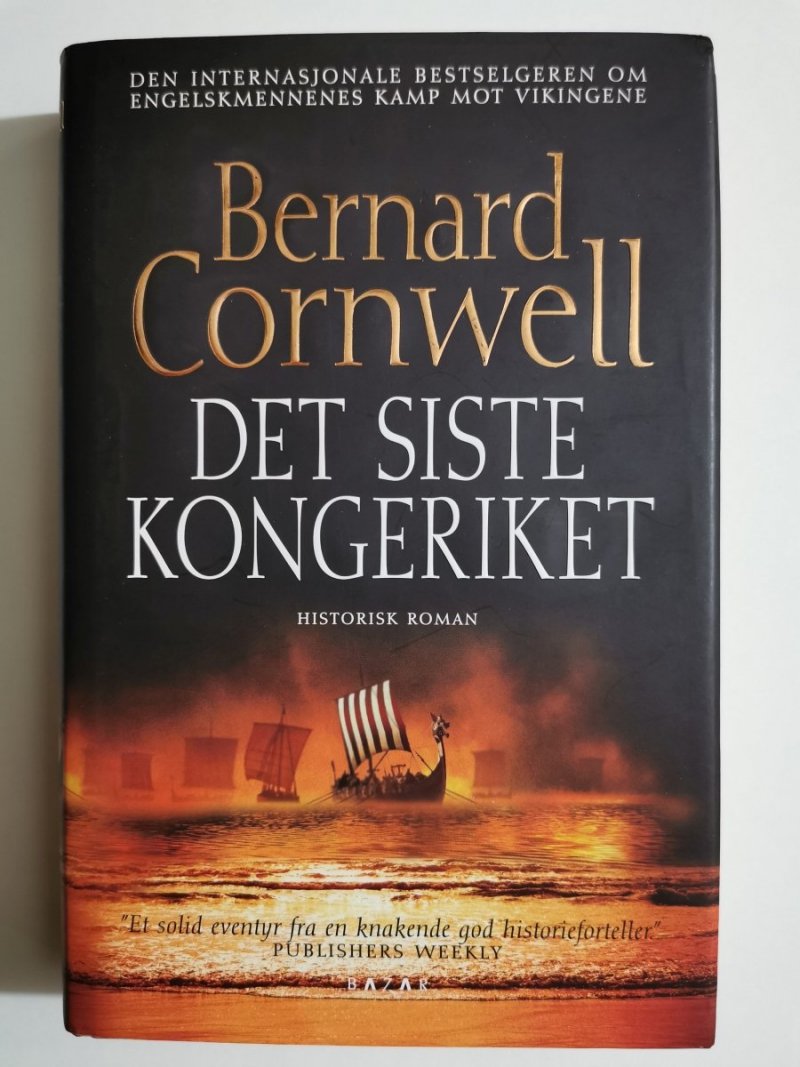 DET SISTE KONGERIKET - Bernard Cornwell 