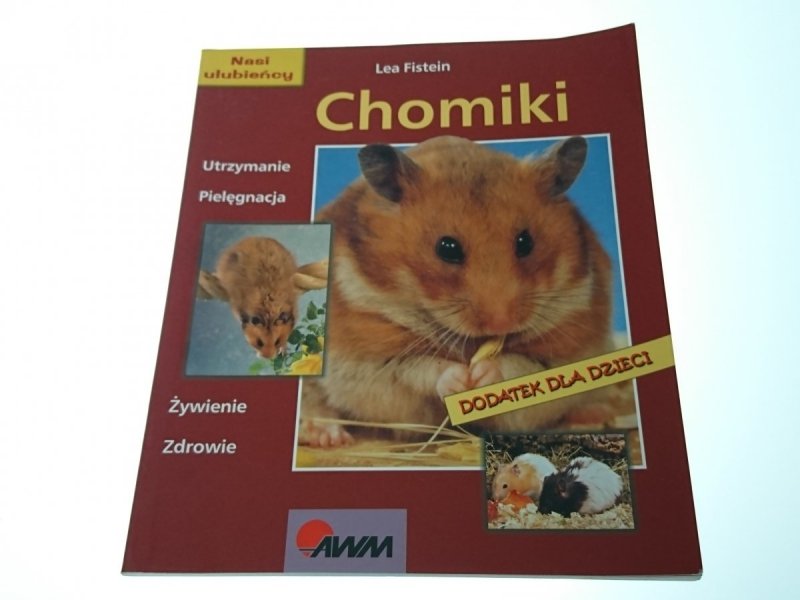 NASI ULUBIEŃCY. CHOMIKI - Lea Fistein 2004
