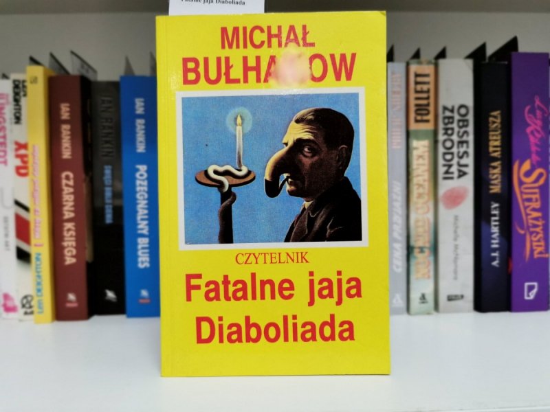 FATALNE JAJA DIABOLIADA - Michał Bułhakow