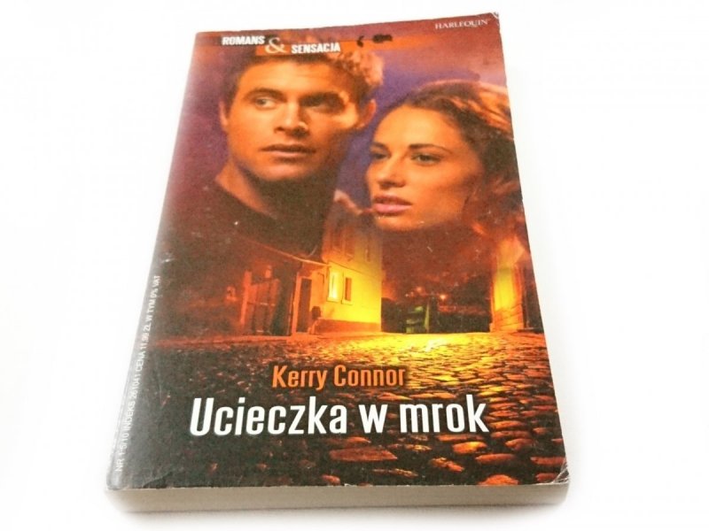 UCIECZKA W MROK - Kerry Connor 2010