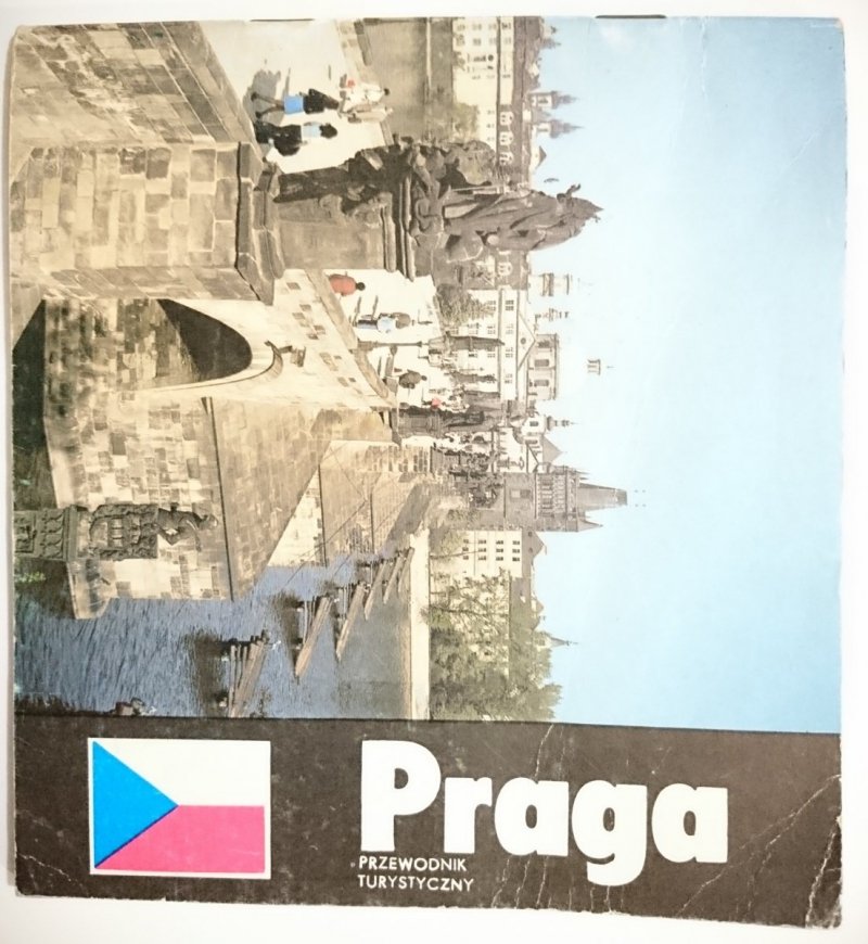 PRAGA I OKOLICE. PRZEWODNIK TURYSTYCZNY
