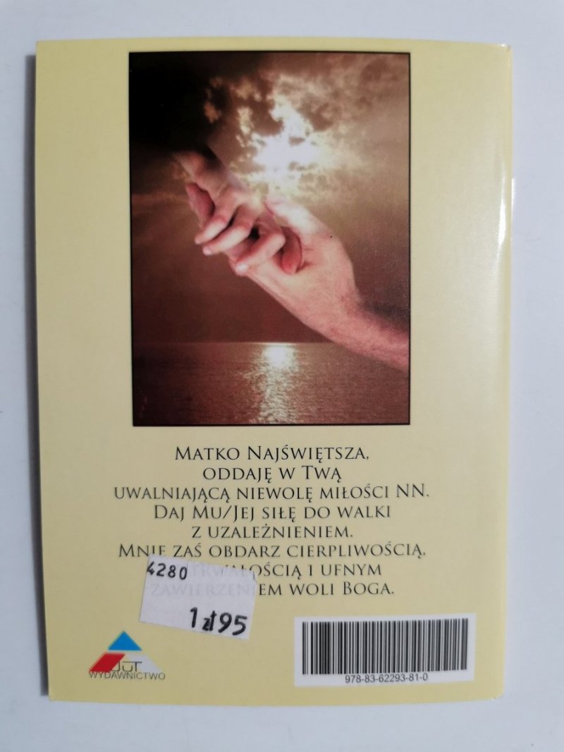 MÓDLMY SIĘ... ZA UZALEŻNIONYCH 2011