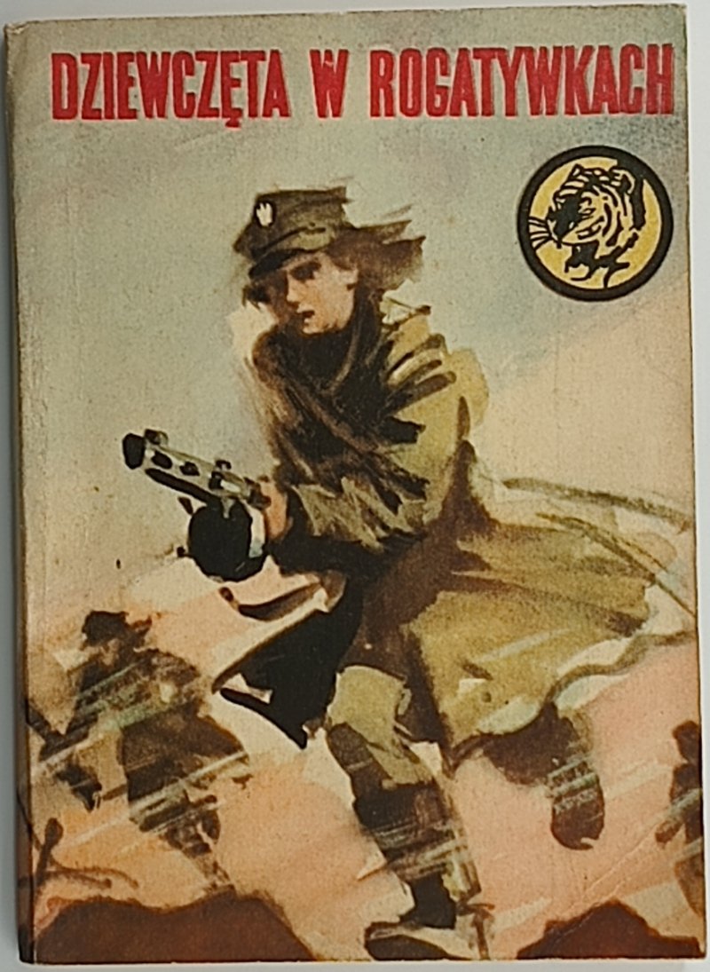 ŻÓŁTY TYGRYS. DZIEWCZĘTA W ROGATYWKACH - Krzysztof Wójtowicz