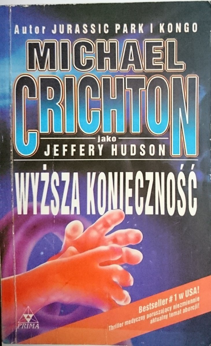 WYŻSZA KONIECZNOŚĆ - Michael Crichton 1994