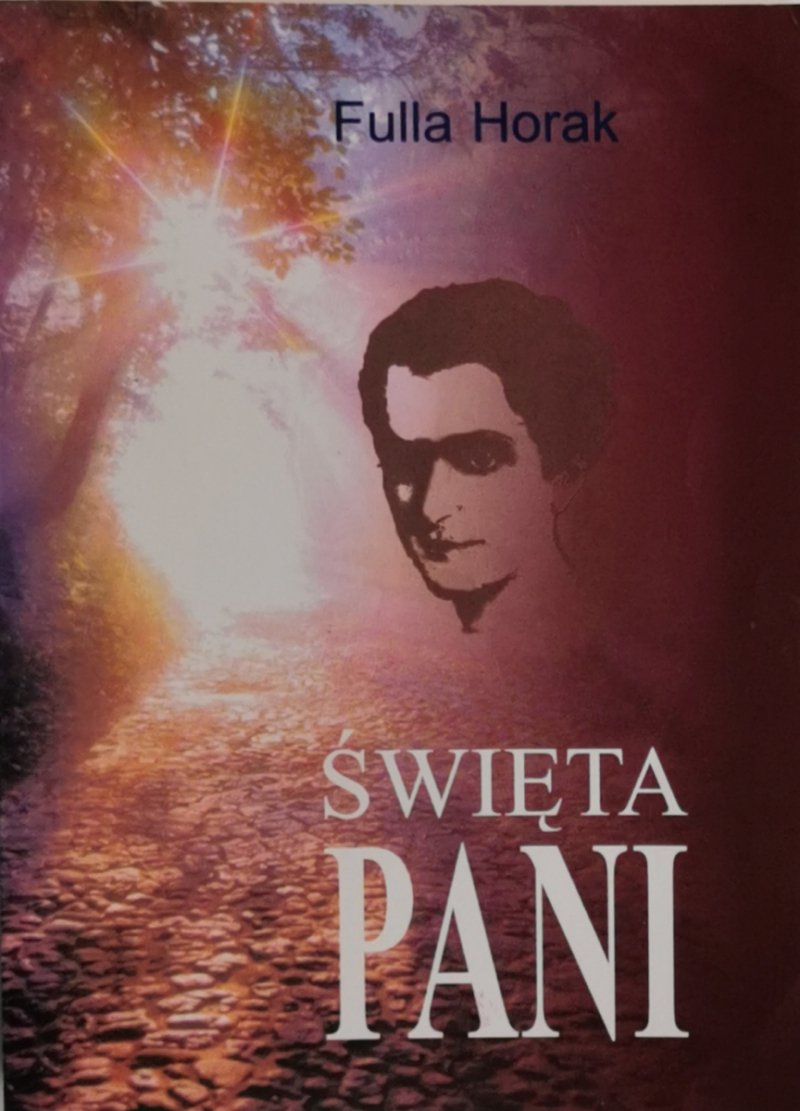 ŚWIĘTA PANI - Fulla Horak