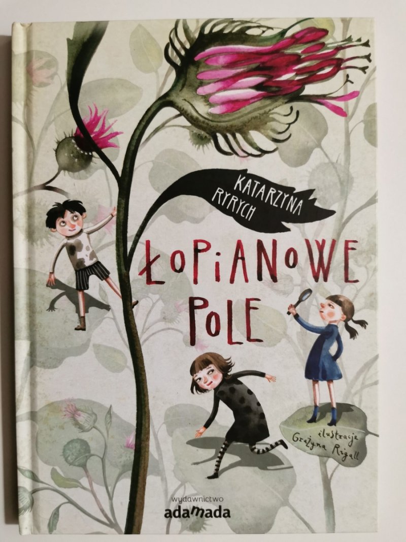 ŁOPIANOWE POLE - Katarzyna Ryrych