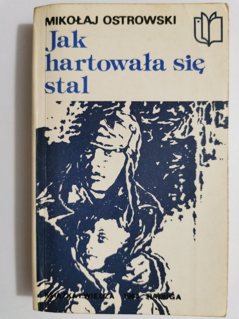 JAK HARTOWAŁA SIĘ STAL CZĘŚĆ 2 - Mikołaj Ostrowski 1984