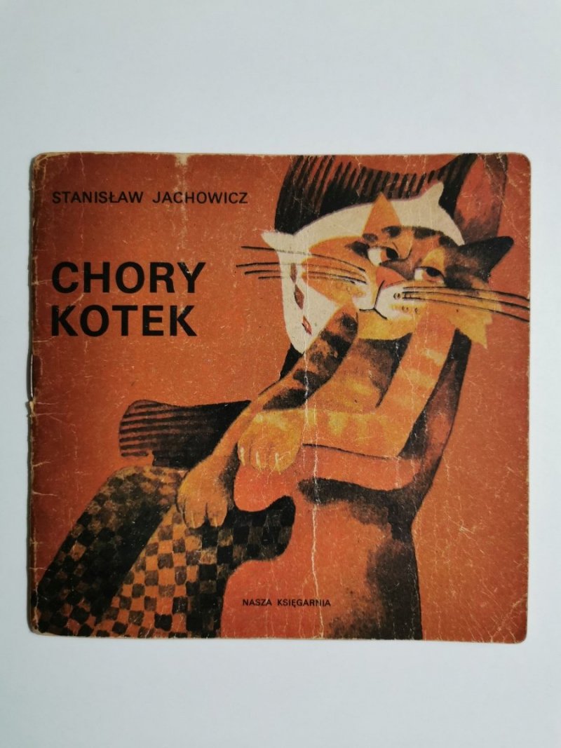 CHORY KOTEK - Stanisław Jachowicz 