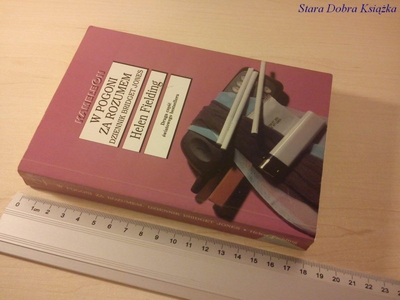 W POGONI ZA ROZUMEM - HELEN FIELDING
