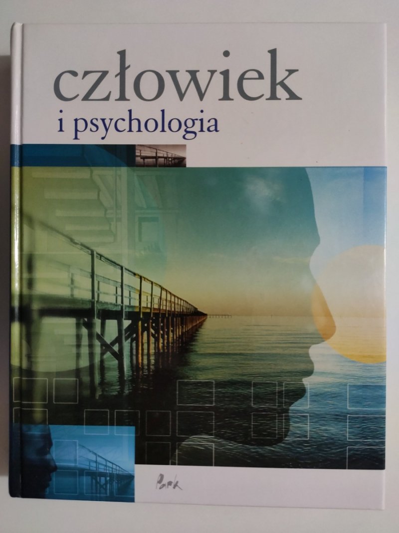 CZŁOWIEK I PSYCHOLOGIA - Krzysztof Bąk